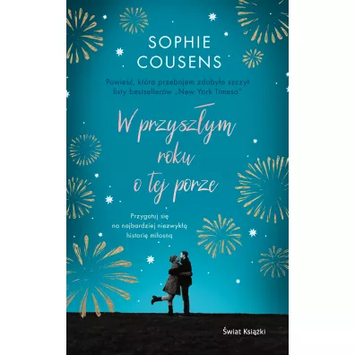W przysz�ym roku o tej porze - Sophie  Cousens