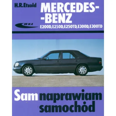 Mercedes-benz e200d e250d e250td e300d e300td - Hans-Rudiger Etzold