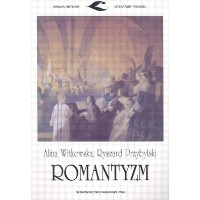 Romantyzm PWN - Alina Witkowska, Ryszard Przybylski