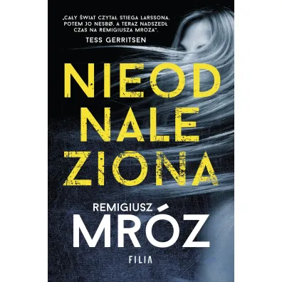 Nieodnaleziona - Remigiusz Mr�z