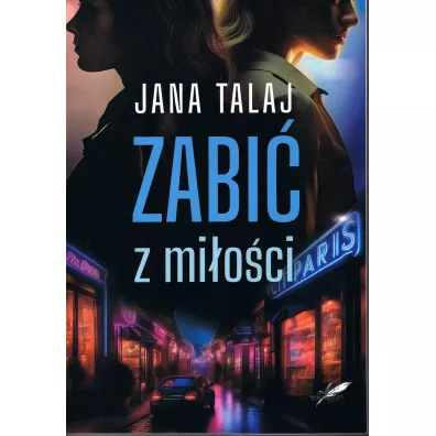 Zabi� z mi�o�� - Jana Talaj