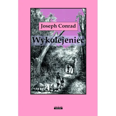 Wykolejeniec - Joseph Conrad