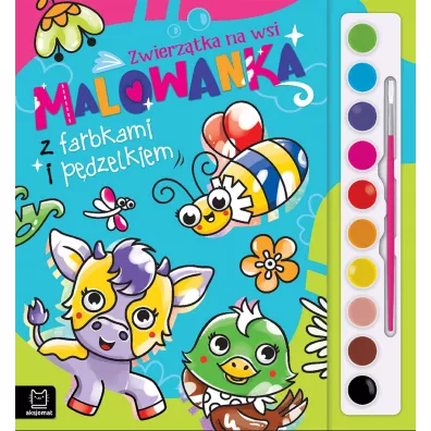 Zwierztka na wsi. Malowanka z farbkami i pdzelkiem - Agata Kaczyska