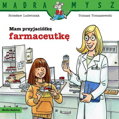 Mam przyjaci�k� farmaceutk� - Tomasz Tomaszewski, Boles�aw  Ludwiczak