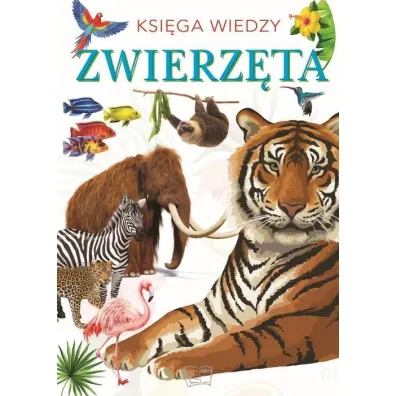Zwierz�ta. Ksi�ga wiedzy