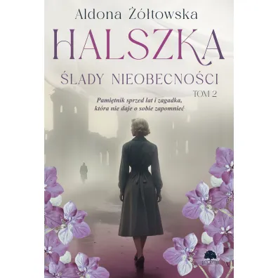 �lady nieobecno�ci. Halszka. Tom 2 - Aldona  ��towska
