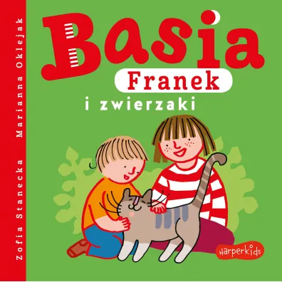 Basia, Franek i zwierzaki