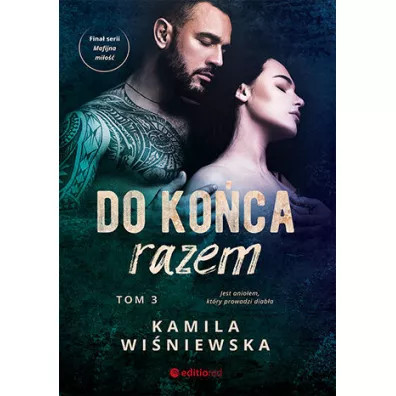 Do koca razem. Mafijna mio. Tom 3 - Kamila Winiewska