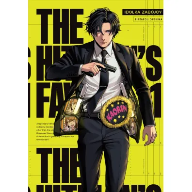 The Hitman's Fave. Idolka Zab�jcy. Tom 1 - Rintarou Ooshima