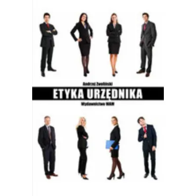 Etyka urz�dnika - Andrzej Zwoli�ski