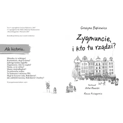Ale historia Zygmuncie, i kto tu rz�dzi?