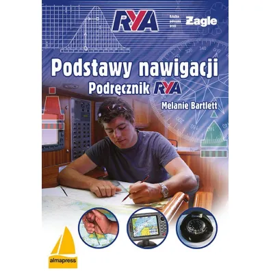 Podstawy nawigacji. Podrcznik RYA - Melanie  Bartlett