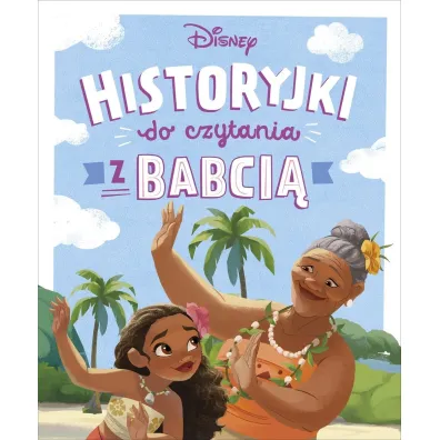 Historyjki do czytania z babci�. Disney