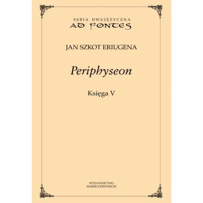 Periphyseon. Ksi�ga 5 - Jan Eriugena Szkot