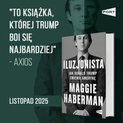 Iluzjonista. Jak Donald Trump zmieni� Ameryk�