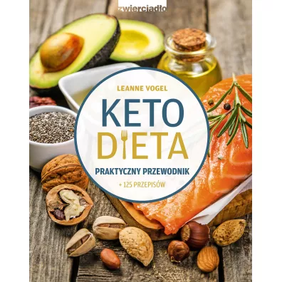 Dieta keto. Praktyczny przewodnik