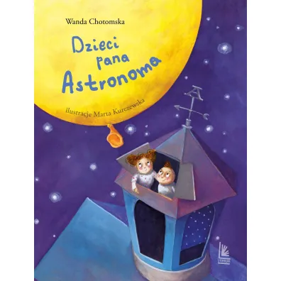 Dzieci Pana Astronoma - Wanda Chotomska