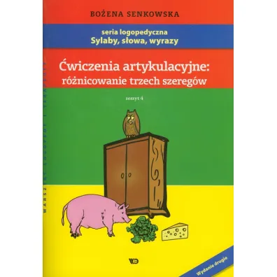�wiczenia artykulacyjne: r�nicowanie trzech szereg�w. Zeszyt 4 - Bo�ena Senkowska