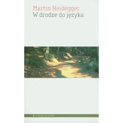 W drodze do j�zyka - Martin Heidegger