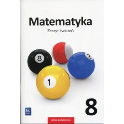 Matematyka. Zeszyt wicze. Klasa 8. Szkoa podstawowa - Adam Makowski, Tomasz Masowski, Anna Toruska