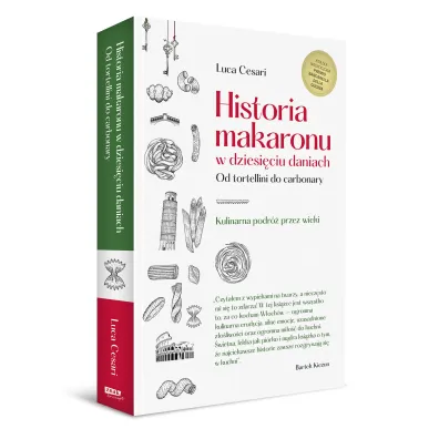 Historia makaronu w dziesi�ciu daniach. Od tortellini do carbonary