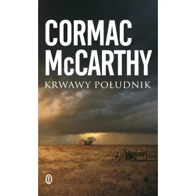 Krwawy po�udnik - Cormac McCarthy