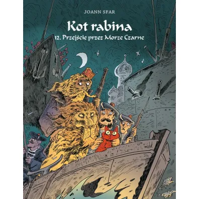 Przej�cie przez Morze Czarne. Kot Rabina. Tom 12 - Joann Sfar