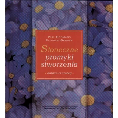 S�oneczne promyki stworzenia - Phil Brosmans