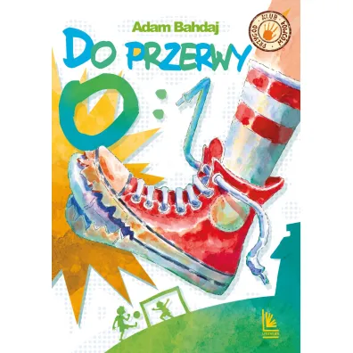 Do przerwy 0:1 - Adam Bahdaj