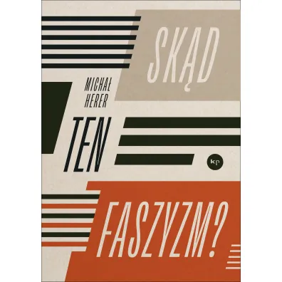 Sk�d ten faszyzm? - Micha� Herer
