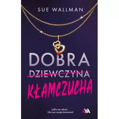 Dobra k�amczucha - Sue  Wallman