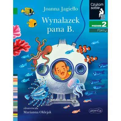 Wynalazek pana B. Czytam sobie. Poziom 2