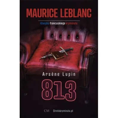 Arsene Lupin - 813 - Maurice Leblanc