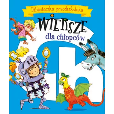 Biblioteczka przedszkolaka. Wiersze dla chopcw - Aleksander Fredro