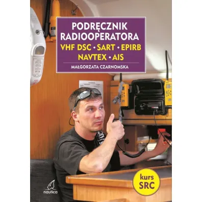 Podr�cznik radiooperatora dodruk 2026 - Ma�gorzata Czarnomska