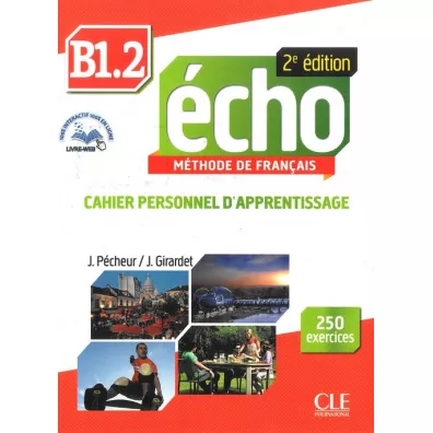 Echo B1.2. Methode de Francais. �wiczenia - Jacques Pecheur, Jacky Girardet