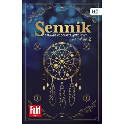 Sennik. Sprawd�, co oznaczaj� twoje sny - Magdalena Binkowska