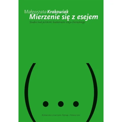 Mierzenie si� z esejem - Ma�gorzata Krakowiak