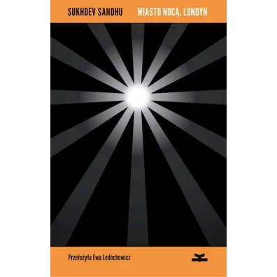 Miasto noc�. Londyn - Sukhdev Sandhu