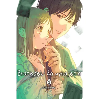 Braciszek do wynaj�cia. Tom 2 - Hako Ichiiro