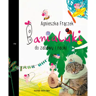 Banialuki do zabawy i nauki - Agnieszka Frczek