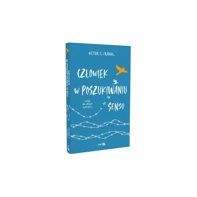 Cz�owiek w poszukiwaniu sensu. Wersja dla m�odych czytelnik�w