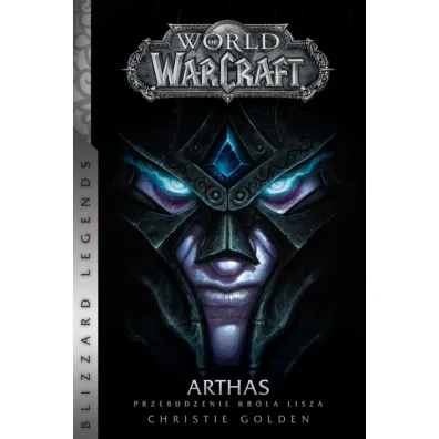 Przebudzenie kr�la Lisza. World of Warcraft - Christie Golden