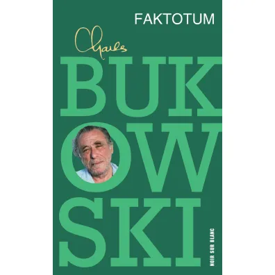 Faktotum - Charles Bukowski