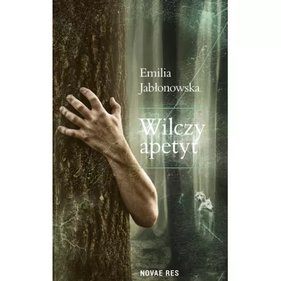 Wilczy apetyt - Emilia  Jabonowska