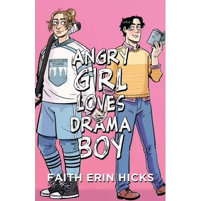 Angry Girl Loves Drama Boy - Erin Faith  Hicks