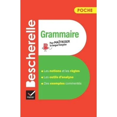 Bescherelle Grammaire poche - Delaunay B�n�dicte, Laurent Nicolas