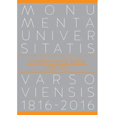 Uniwersytet Warszawski i fotografia 1839-1921. Ludzie, miejsca, wydarzenia - Danuta Jackiewicz