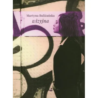 Wizyjna - Martyna Buli�a�ska