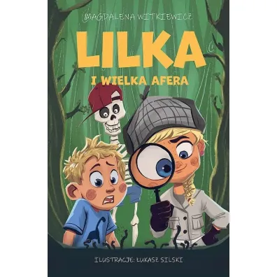 Lilka i wielka afera. Lilka. Tom 2 - Magdalena Witkiewicz